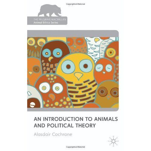 An Introduction To Animals And Political Theory