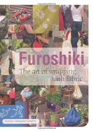 Furoshiki: The Art Of Wrapping With Fabric