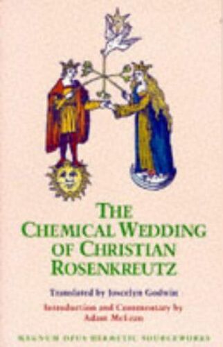 The Chemical Wedding Of Christian Rosenkreutz