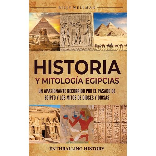 Historia Y Mitología Egipcias