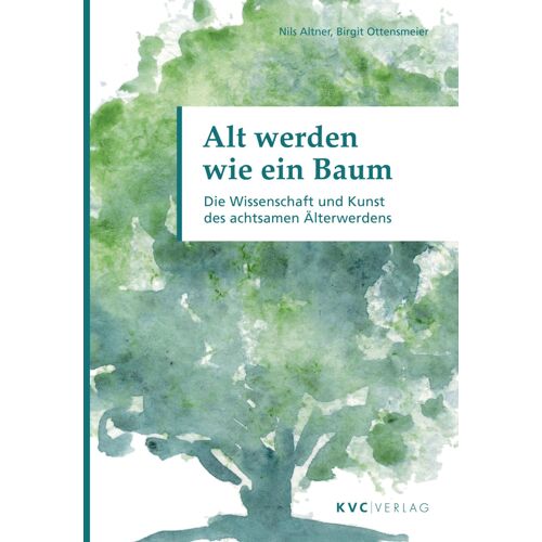 Alt Werden Wie Ein Baum