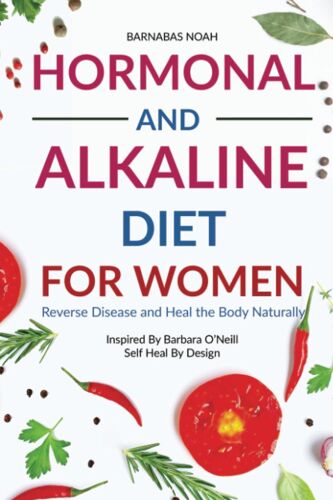 Hormonal And Alkaline Diet For Women