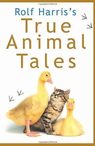 Harris, R: True Animal Tales
