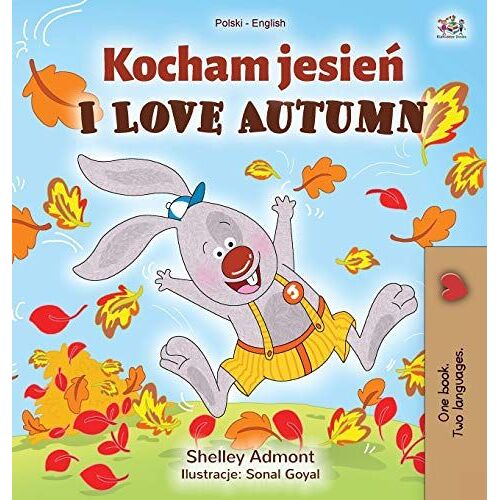 I Love Autumn (Polish English Bilingual Book For Kids)