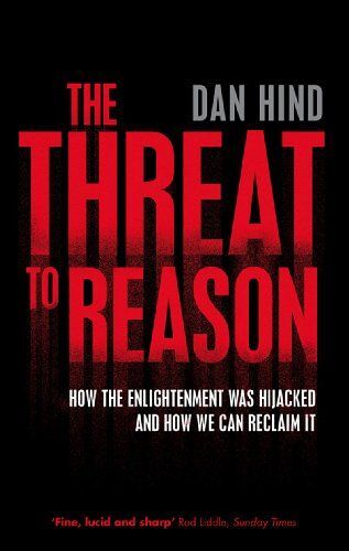 The Threat To Reason