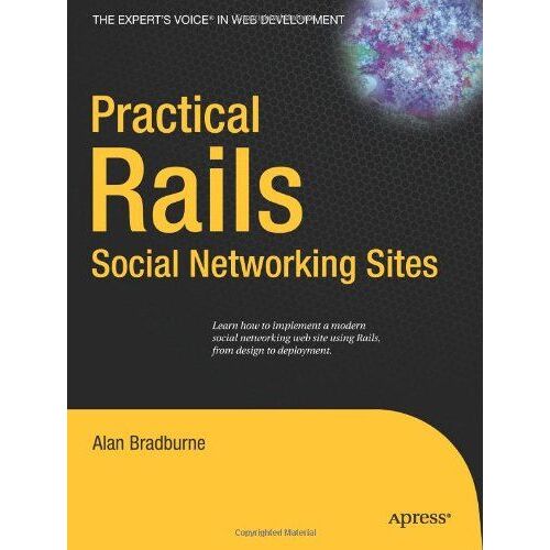 Practical Rails Social Networking Sites