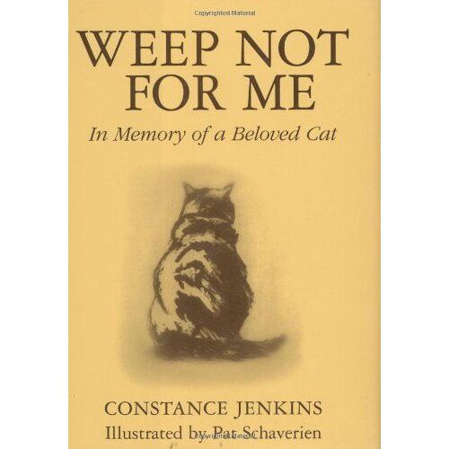 Weep Not For Me