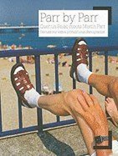 Parr By Parr: Quentin Bajac Meets Martin Parr: Discussions With A Promiscuous Photographer
