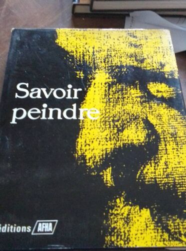 Savoir Peindre.Editions Ahfa.Tome 2
