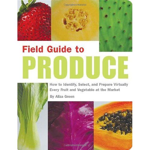 Field Guide To Produce