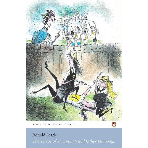 The Terror Of St Trinians And Other Drawings (Penguin Modern Classics)