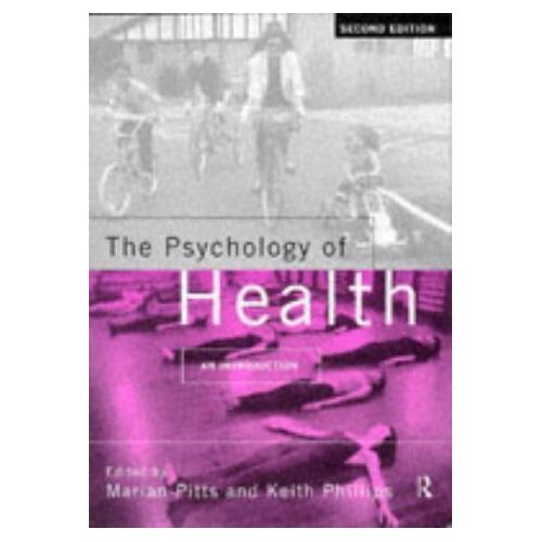 The Psychology Of Health: An Introduction