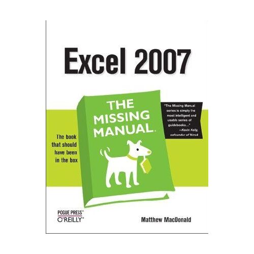 Excel 2007: The Missing Manual