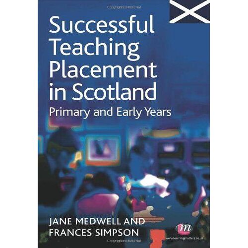 Successful Teaching Placement In Scotland Primary And Early Years