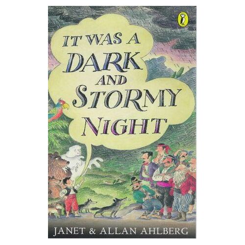 It Was A Dark And Stormy Night