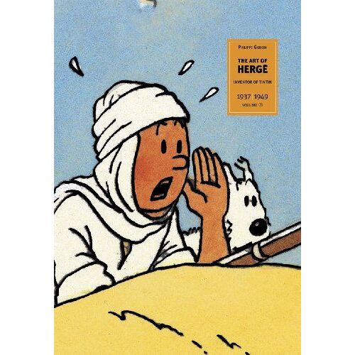 The Art Of Herge, Inventor Of Tintin, Volume 2: 1937-1949