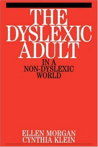 Dyslexic Adult In A Non-Dyslexic World