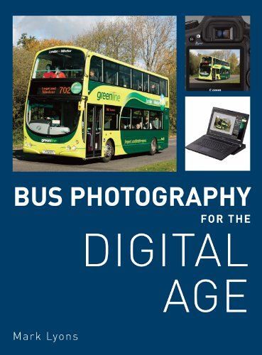 Bus Photography For The Digital Age