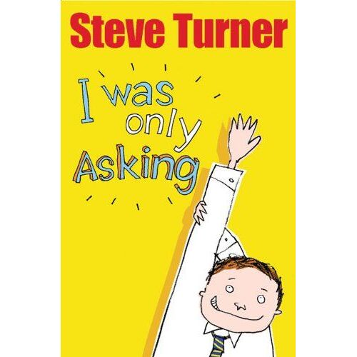 I Was Only Asking
