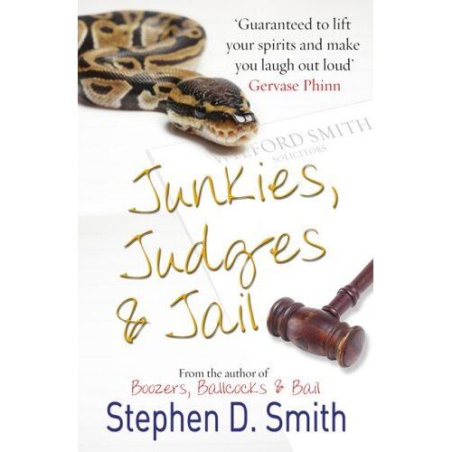 Junkies, Judges And Jail