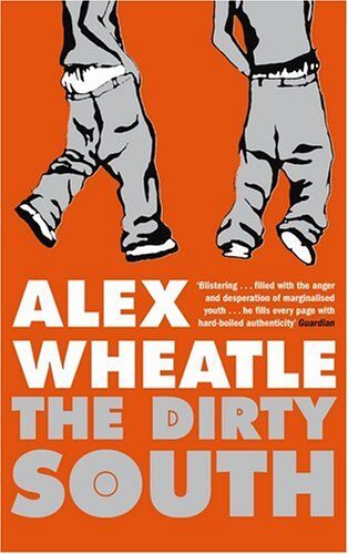 Wheatle, A: The Dirty South