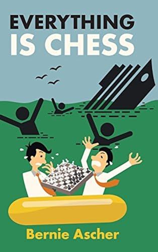 Everything Is Chess