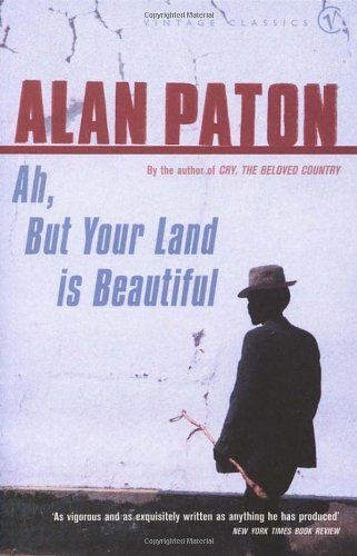 Ah But Your Land Is Beautiful