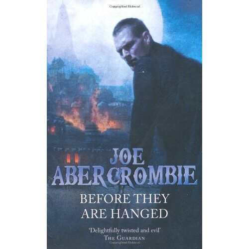 Abercrombie, J: Before They Are Hanged