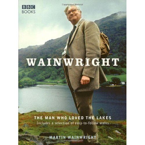 Wainwright: The Man Who Loved The Lakes