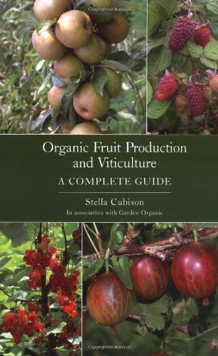 Organic Fruit Production And Viticulture