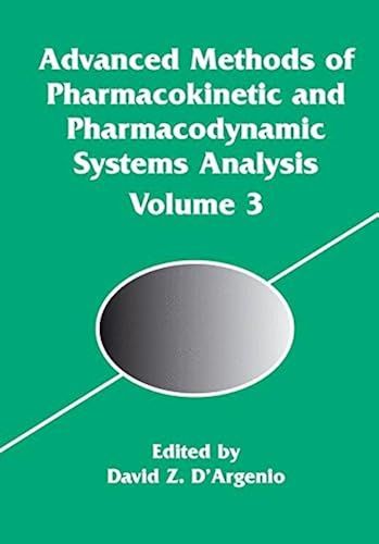 Advanced Methods Of Pharmacokinetic And Pharmacodynamic Systems Analysis
