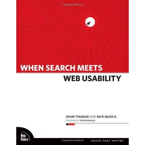 Thurow, S: When Search Meets Web Usability
