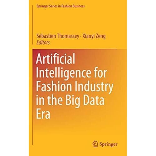 Artificial Intelligence For Fashion Industry In The Big Data Era
