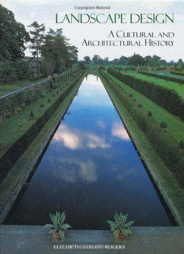 Landscape Design: A Cultural And Architectural History