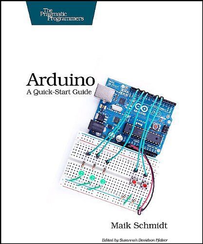 Arduino: A Quick-Start Guide