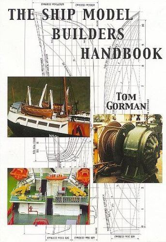 Ship Model Builders Handbook: A Guide To Fittings On The Small Ship