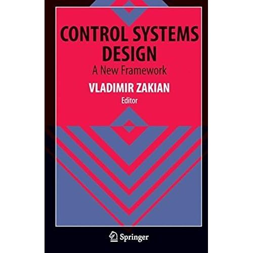 Control Systems Design: A New Framework