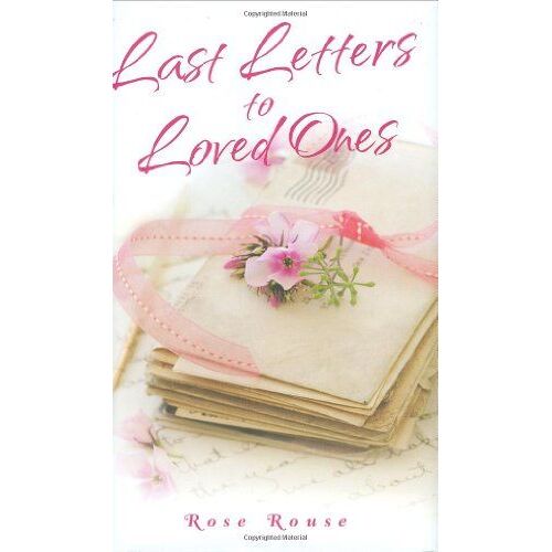 Last Letters To Loved Ones