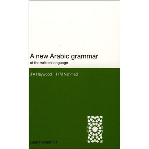 A New Arabic Grammar Of The Written Language