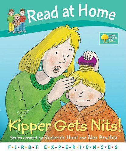 Read At Home: First Experiences: Kipper Gets Nits