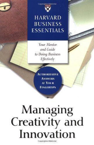 Managing Creativity And Innovation