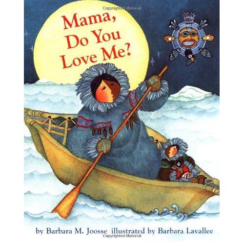 Mama, Do You Love Me? Board Book