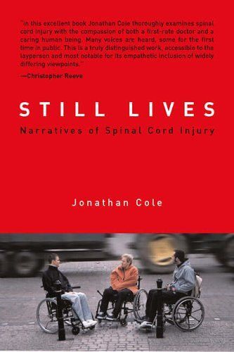 Still Lives: Narratives Of Spinal Cord Injury