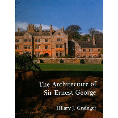 The Architecture Of Sir Ernest George