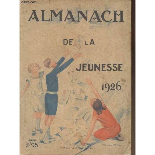 Lot De 2 Almanachs 1926- De La Jeunesse Et De La Mode Du Jour