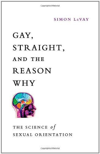 Gay, Straight, And The Reason Why