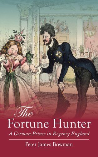 The Fortune Hunter: A German Prince In Regency England