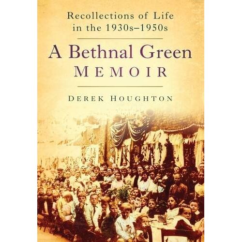 Bethnal Green Memories