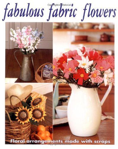 Fabulous Fabric Flowers