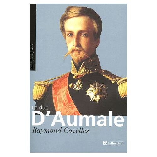 Le Duc D'aumale